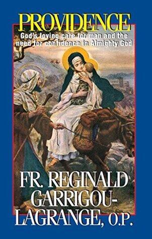 Providence: God's Loving Care for Men and the Need for Confidence in Almighty God
