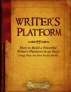 How to Build a Powerful Writer's Platform in 90 Days