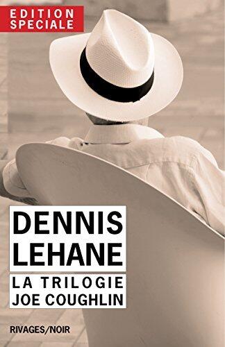 Edition Spéciale Dennis Lehane: La Trilogie Joe Coughlin