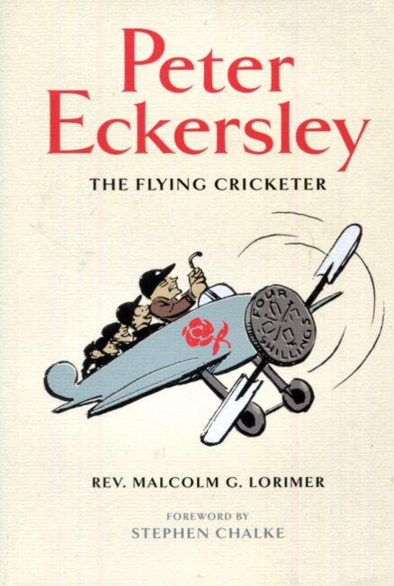 Peter Eckersley: The Flying Cricketer