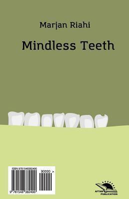 Mindless tooth (Dandan-e Bi aghl): Roman