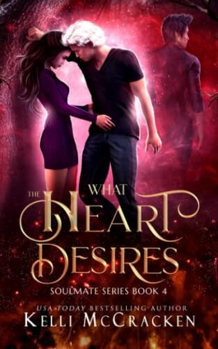 What the Heart Desires: A Psychic-Elemental Romance