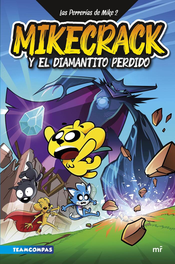 Las Perrerías de Mike 2: Mikecrack y El Diamantito Perdido