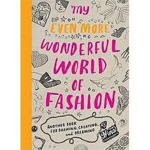 My Even More Wonderful World of Fashion