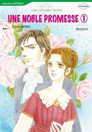 Une Noble Promesse I