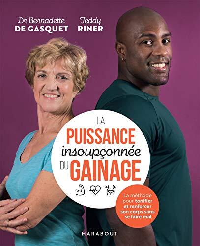 La puissance insoupçonnée du gainage: La méthode pour tonifier et renforcer son corps sans se faire mal
