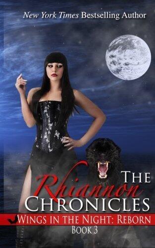 The Rhiannon Chronicles (Wings in the Night: Reborn) (Volume 3) by Maggie Shayne