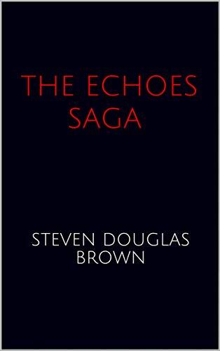 The Echoes Saga