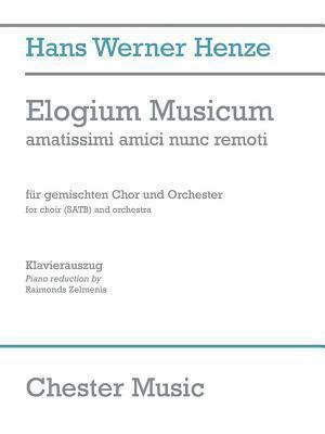 Elogium Musicum: amatissimi amici nunc remoti SATB Choir and Orchestra