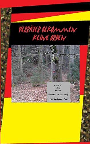 Verräter bekommen keine Orden (Bullen im Tarnanzug 5)