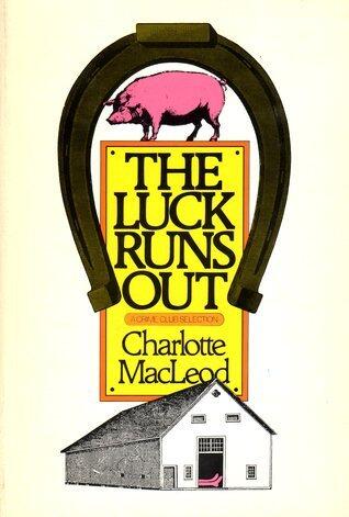 The Luck Runs Out