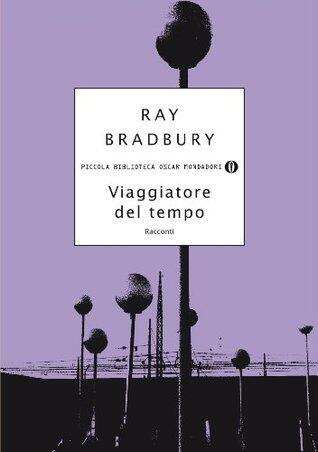 Viaggiatore del tempo: Racconti