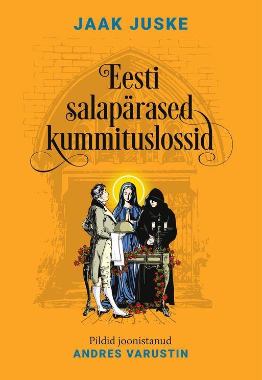 Eesti salapärased kummituslossid