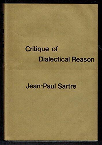 Critique of Dialectical Reason, Vol 1: Theory of Practical Ensembles