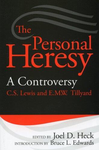 The Personal Heresy: A Controversy