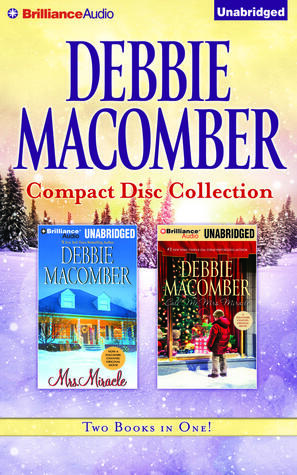 Debbie Macomber CD Collection 3: Mrs. Miracle / Call Me Mrs. Miracle
