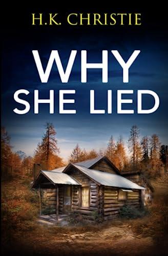 Why She Lied