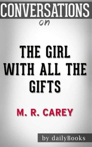 Conversations on The Girl With All the Gifts