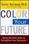 Color Your Future: Using the Color Code to Strenghthen Your Character