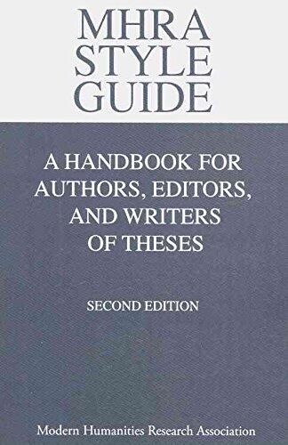 [(MHRA Style Guide. A Handbook for Authors, Editors, and Writers of Theses. Second Edition.)] [Edited by Glanville Price ] published on