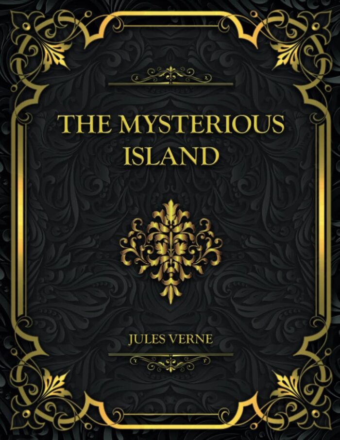 The Mysterious Island: Jules Verne