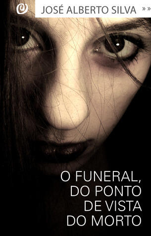 O Funeral do Ponto de Vista do Morto