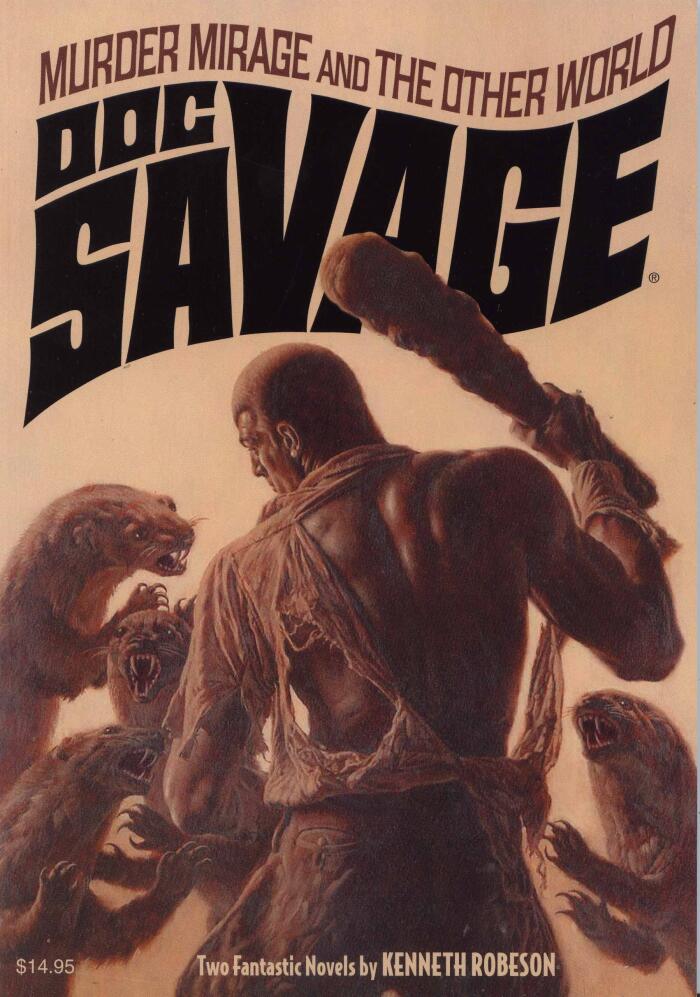 Doc Savage #27 : "Murder Mirage" & "The Other World" by Robeson, Kenneth (Lester Dent & Laurence Donovan) (2013) Paperback