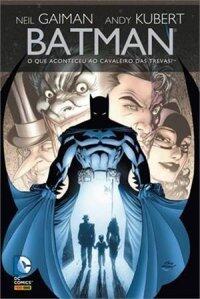 Batman: O que Aconteceu ao Cavaleiro das Trevas?