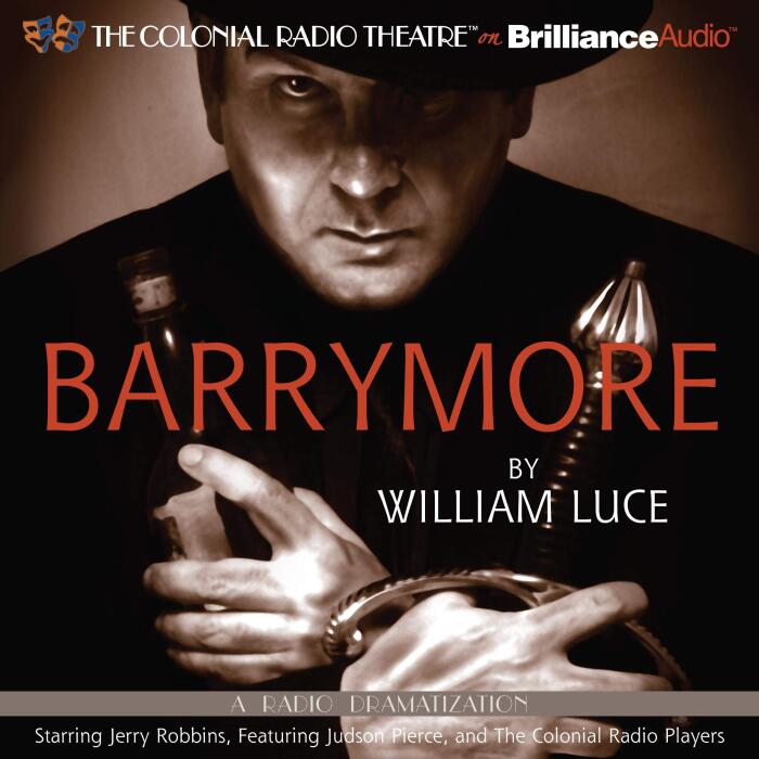 Barrymore: A Radio Play