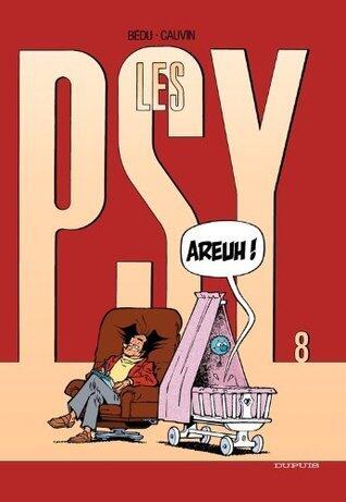 Les Psy - tome 8 - AREUH !