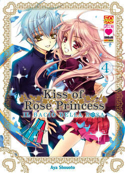 Kiss of Rose Princess: Il bacio della rosa, Vol. 4
