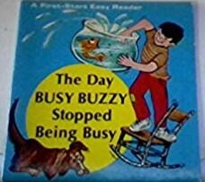 The Day Busy Buzzy Stopped Being Busy