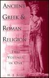 Ancient Greek and Roman Religion