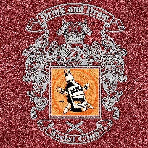 Drink and Draw Social Club (Vol. 2 Limited Edition)