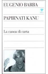 Papirnati kanu : razprava o antropologiji gledališča