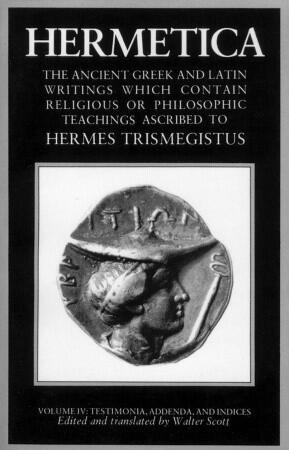 Hermetica: Volume 4 of 4