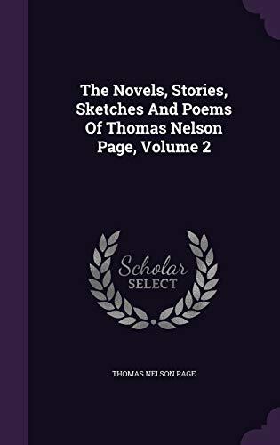 The Novels, Stories, Sketches And Poems Of Thomas Nelson Page, Volume 2