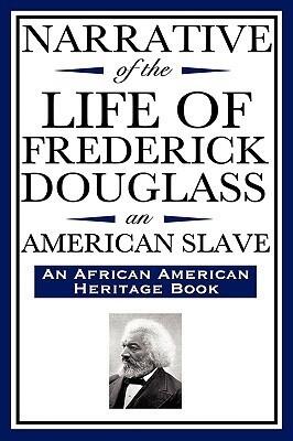 Narrative of the Life of Frederick Douglass: an American Slave