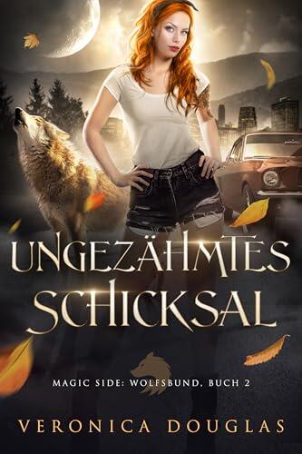 Ungezähmtes Schicksal
