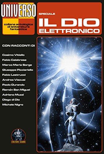 Il dio elettronico - Speciale (Universo)