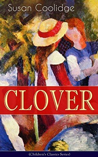 Clover: The Wonderful Adventures of Katy Carr's Sister in Colorado