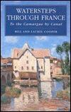 Watersteps Through France: To the Camargue by Canal