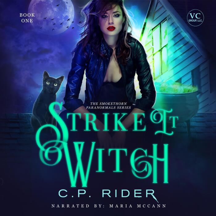 Strike It Witch: The Smokethorn Paranormals Series, Book 1