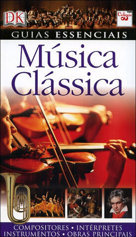 Música Clássica: guias essenciais