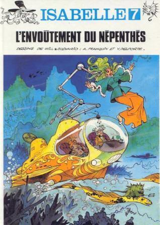 Isabelle, Tome 7: L'envoûtement du Népenthés