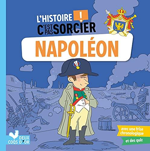 L'Histoire C'est Pas Sorcier: Napoléon