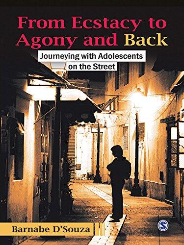 From Ecstasy to Agony and Back: Journeying with Adolescents on the Street