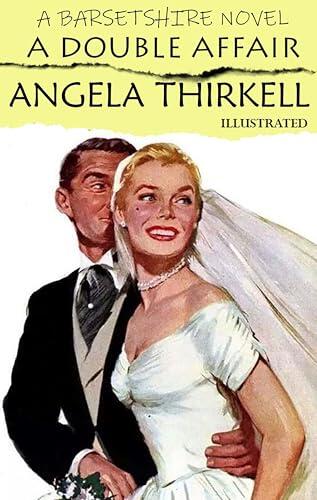 A Double Affair. A Barsetshire novel. Illustrated