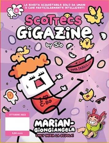 Scottecs Gigazine, Vol. 4: Mariangiongiangela
