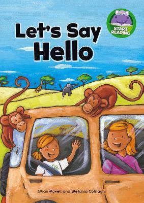 Let's Say Hello!